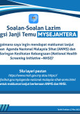 Soalan-Soalan Lazim Fungsi Janji Temu MySejahtera: Bagaimana Mendapatkan Maklumat Berkenaan ANMS dan NHSI?